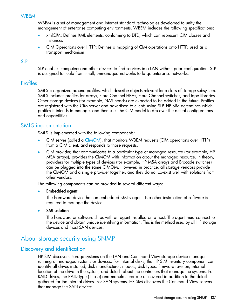 Wbem, Profiles, Smi-s implementation | About storage security using snmp, Discovery and identification, Wbem slp, Profiles smi-s implementation | HP Systems Insight Manager User Manual | Page 137 / 256