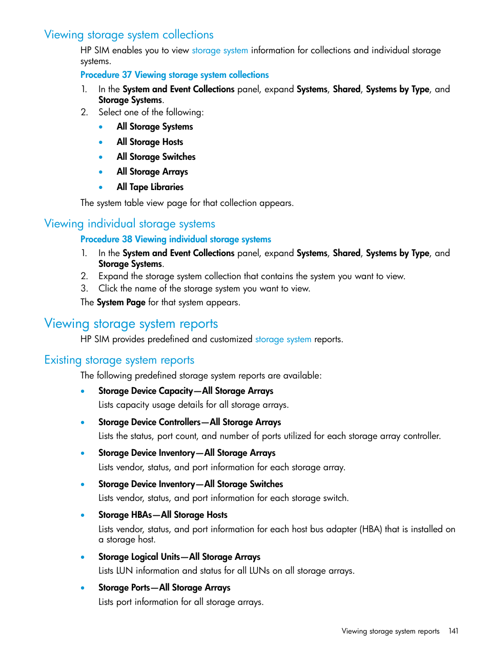 Viewing storage system collections, Viewing individual storage systems, Viewing storage system reports | Existing storage system reports | HP Systems Insight Manager User Manual | Page 141 / 256