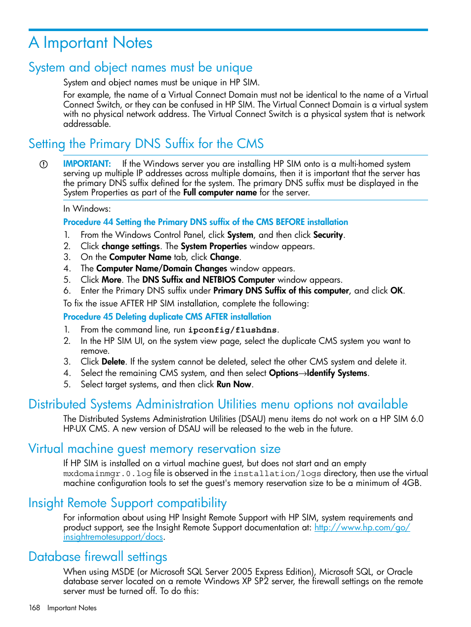 A important notes, System and object names must be unique, Setting the primary dns suffix for the cms | Virtual machine guest memory reservation size, Insight remote support compatibility, Database firewall settings | HP Systems Insight Manager User Manual | Page 168 / 256