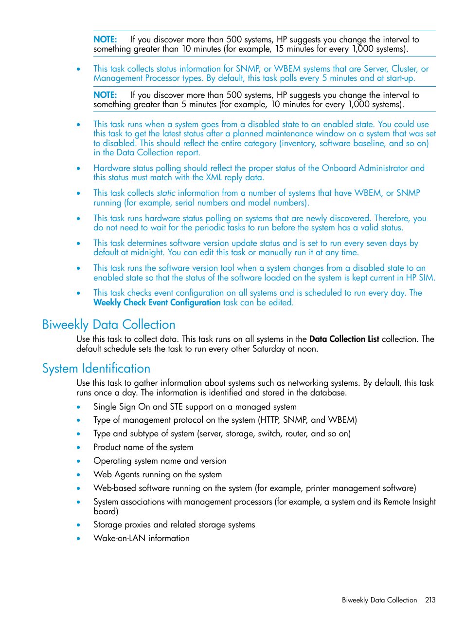 Biweekly data collection, System identification, Biweekly data collection system identification | Single sign on and ste support on a managed system, Product name of the system, Operating system name and version, Web agents running on the system, Storage proxies and related storage systems, Wake-on-lan information | HP Systems Insight Manager User Manual | Page 213 / 256