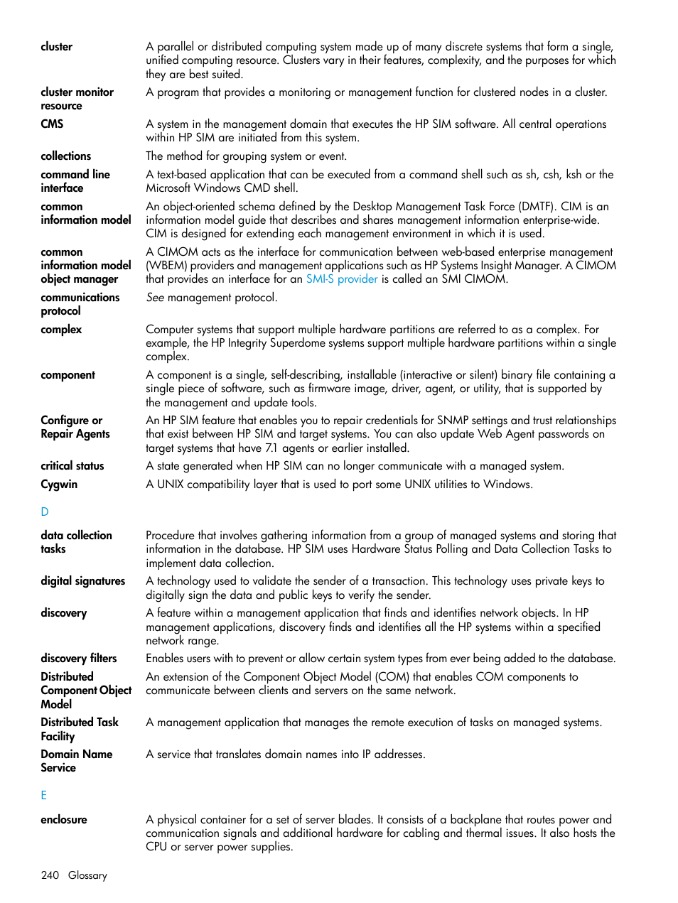 Collections, Discovery filters, Central management server (cms) | Command line interface, Data collection, Cluster, Enclosure, Cygwin, Collection, Component | HP Systems Insight Manager User Manual | Page 240 / 256