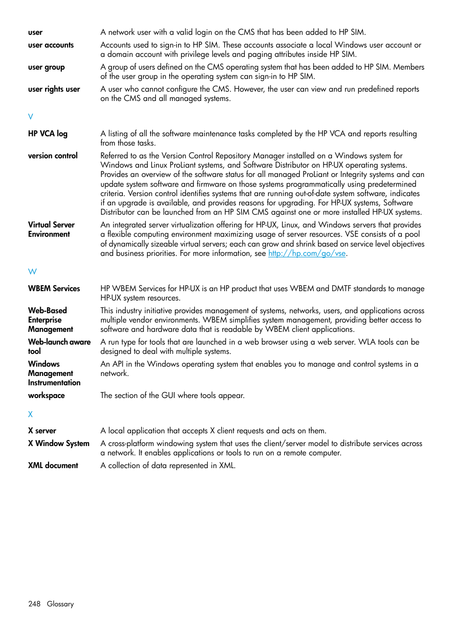 Windows management instrumentation, Workspace, Web-based enterprise management | Users, User groups, User account, User, User rights, Version control, Hp vca logs | HP Systems Insight Manager User Manual | Page 248 / 256