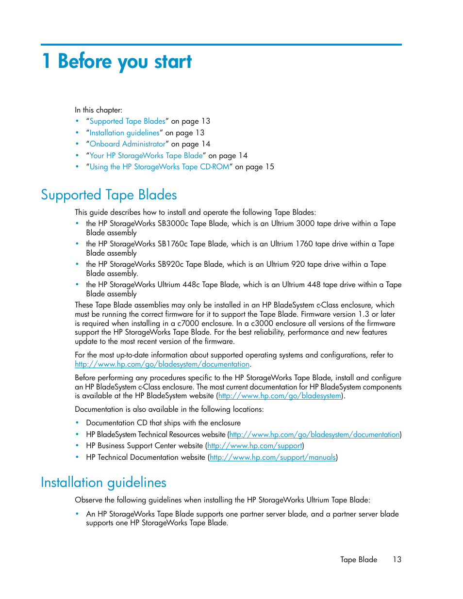 1 before you start, Supported tape blades, Installation guidelines | 13 installation guidelines | HP StoreEver LTO Ultrium Tape Blades User Manual | Page 13 / 84