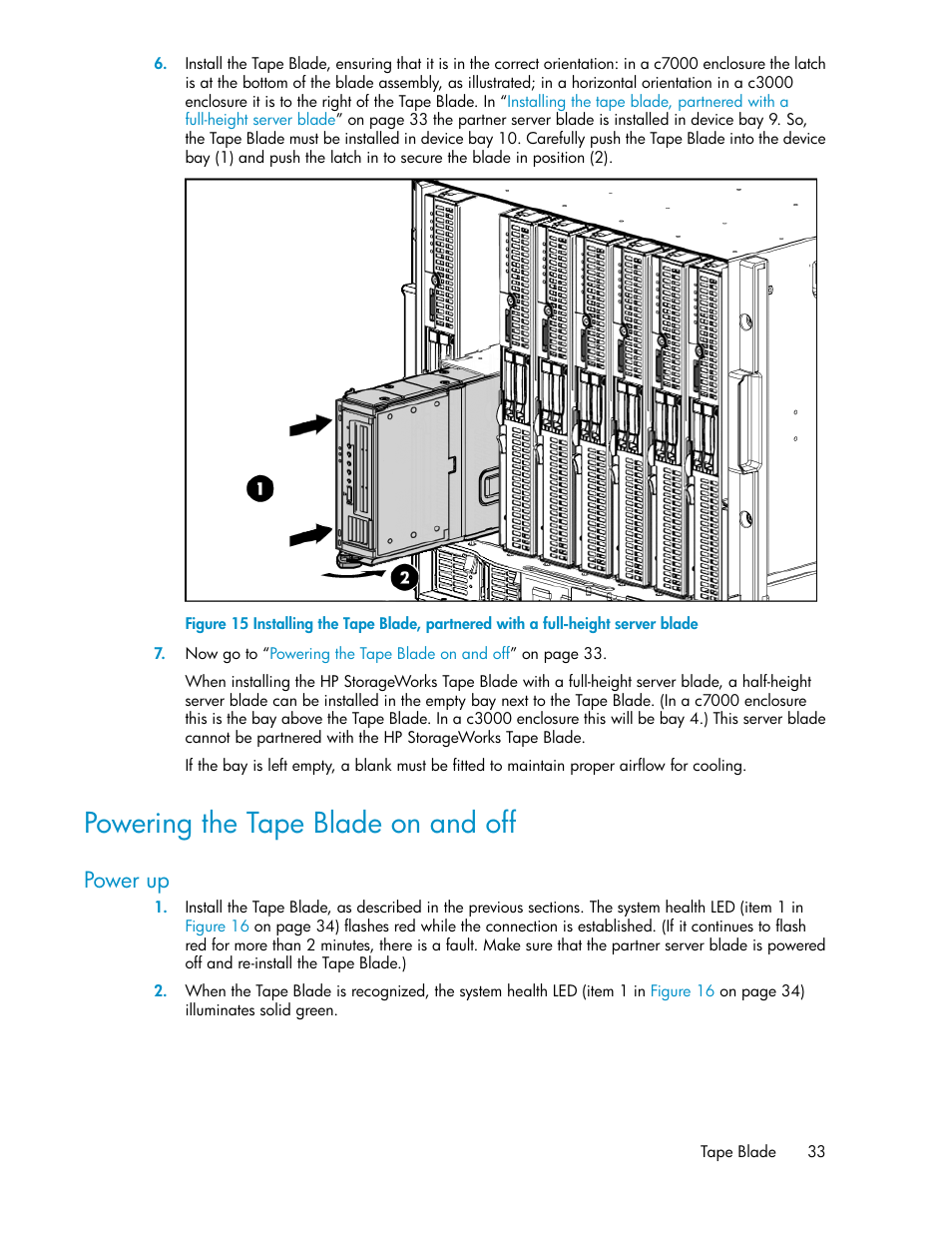 Powering the tape blade on and off, Power up | HP StoreEver LTO Ultrium Tape Blades User Manual | Page 33 / 84