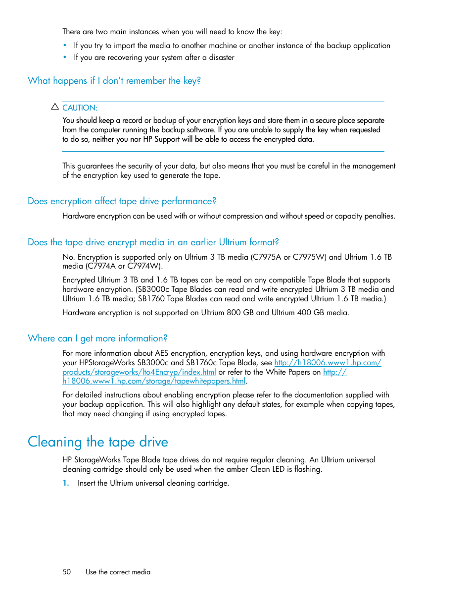 What happens if i don't remember the key, Does encryption affect tape drive performance, Where can i get more information | Cleaning the tape drive, 50 does encryption affect tape drive performance, 50 where can i get more information | HP StoreEver LTO Ultrium Tape Blades User Manual | Page 50 / 84
