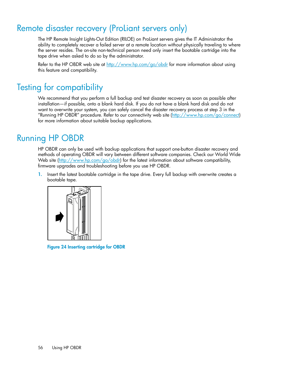 Remote disaster recovery (proliant servers only), Testing for compatibility, Running hp obdr | 56 testing for compatibility, 56 running hp obdr, Inserting cartridge for obdr | HP StoreEver LTO Ultrium Tape Blades User Manual | Page 56 / 84