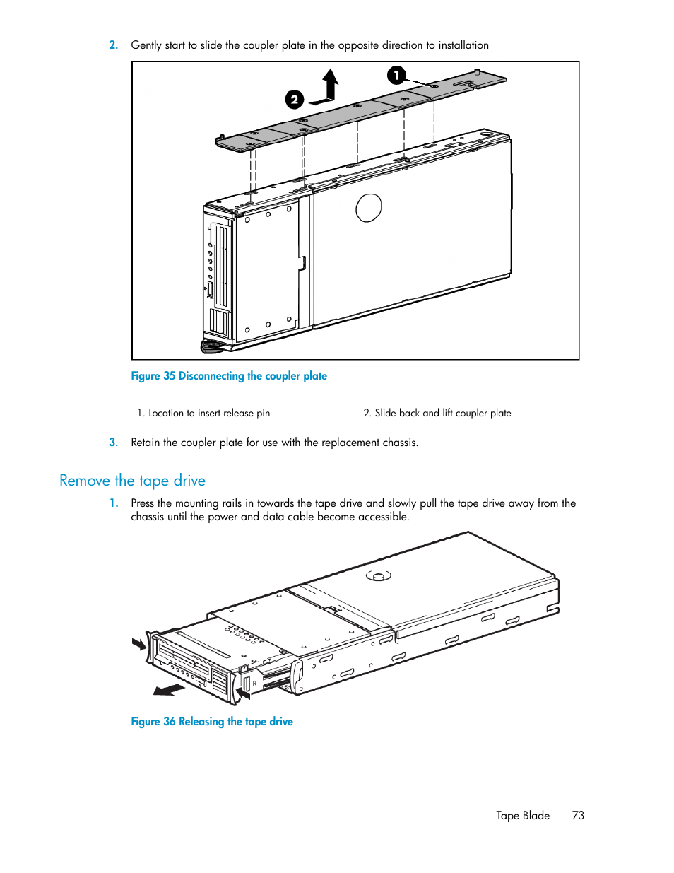 Remove the tape drive, Disconnecting the coupler plate, Releasing the tape drive | HP StoreEver LTO Ultrium Tape Blades User Manual | Page 73 / 84