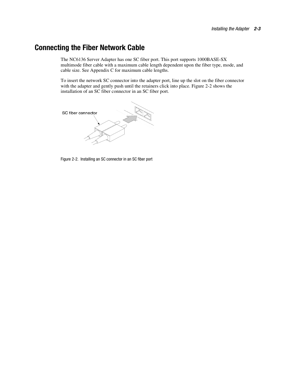 Connecting the fiber network cable, Connecting the fiber network cable -3 | HP NC6136 PCI Gigabit Server Adapter 64.66 1000-SX User Manual | Page 13 / 17