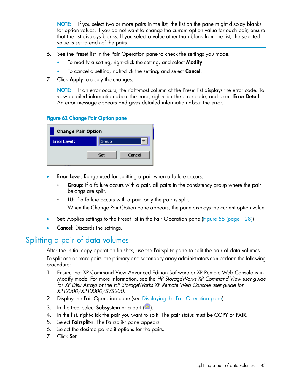 Splitting a pair of data volumes | HP XP Continuous Access Software User Manual | Page 143 / 215