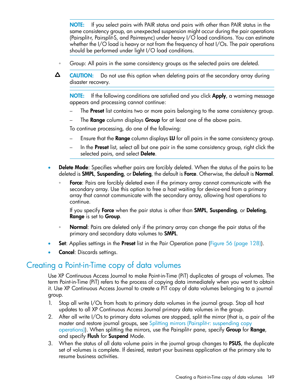 Creating a point-in-time copy of data volumes | HP XP Continuous Access Software User Manual | Page 149 / 215