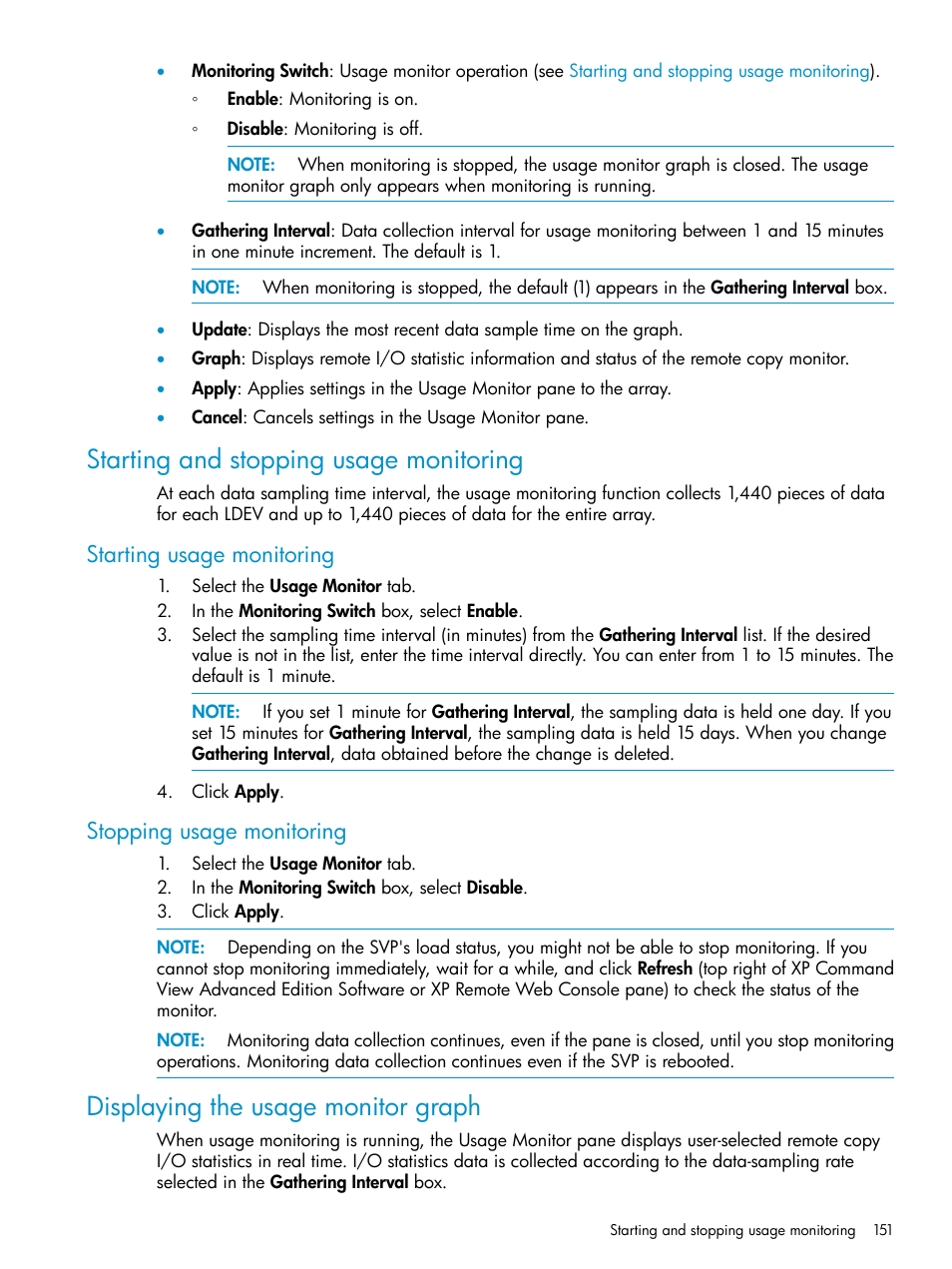 Starting and stopping usage monitoring, Starting usage monitoring, Stopping usage monitoring | Displaying the usage monitor graph | HP XP Continuous Access Software User Manual | Page 151 / 215