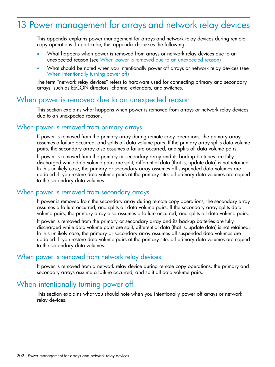 When power is removed due to an unexpected reason, When power is removed from primary arrays, When power is removed from secondary arrays | When power is removed from network relay devices, When intentionally turning power off | HP XP Continuous Access Software User Manual | Page 202 / 215