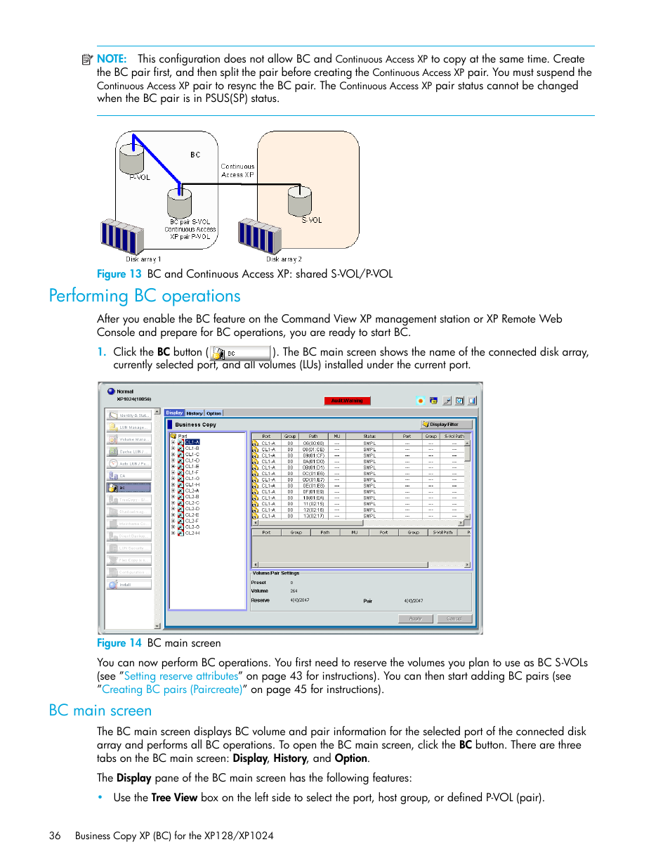 Performing bc operations, Figure 14 bc main screen, Bc main screen | 13 bc and continuous access xp: shared s-vol/p-vol, 14 bc main screen, N in, Figure 13 | HP XP Business Copy Software User Manual | Page 36 / 70