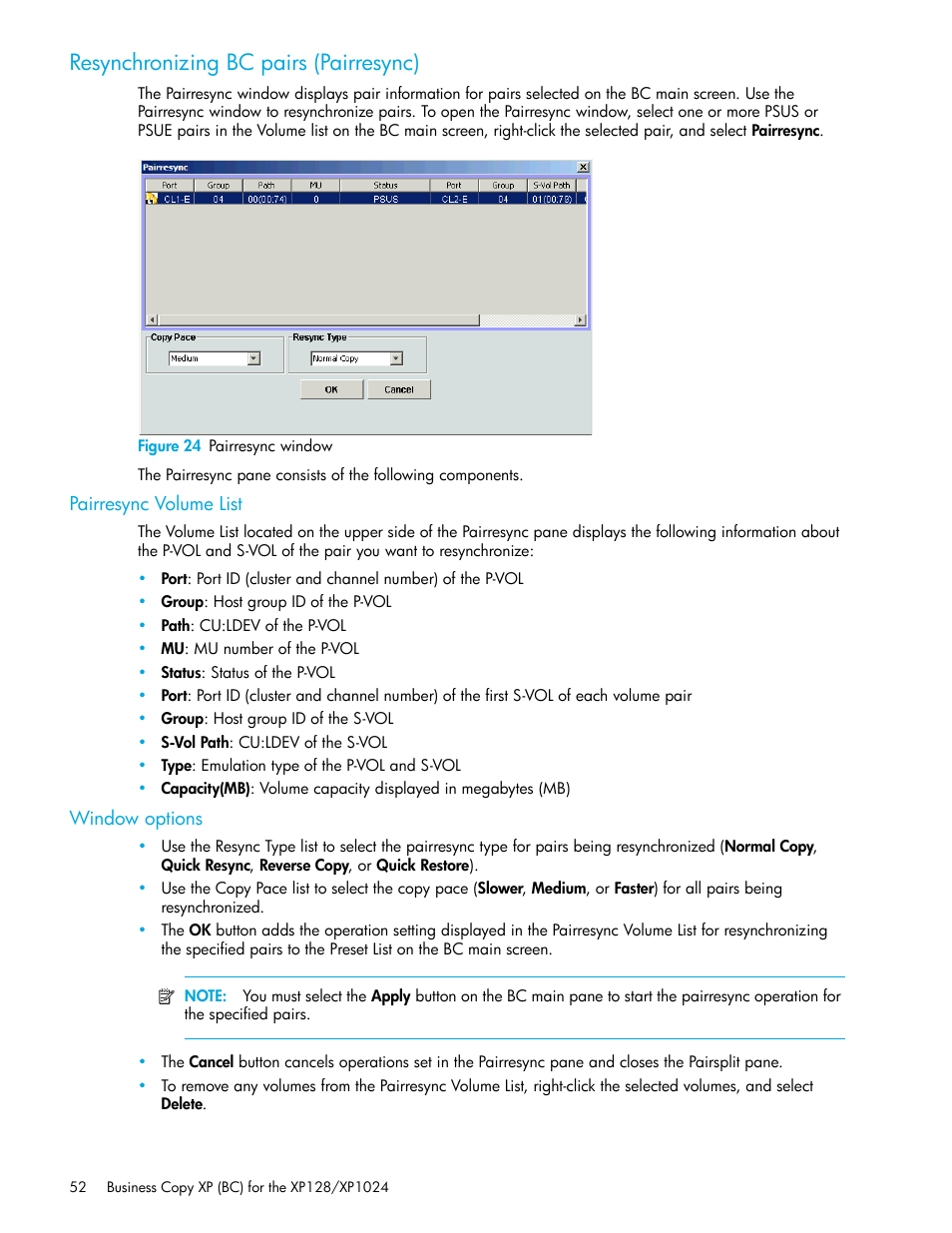 Resynchronizing bc pairs (pairresync), Figure 24 pairresync window, Pairresync volume list | Window options, 24 pairresync window | HP XP Business Copy Software User Manual | Page 52 / 70