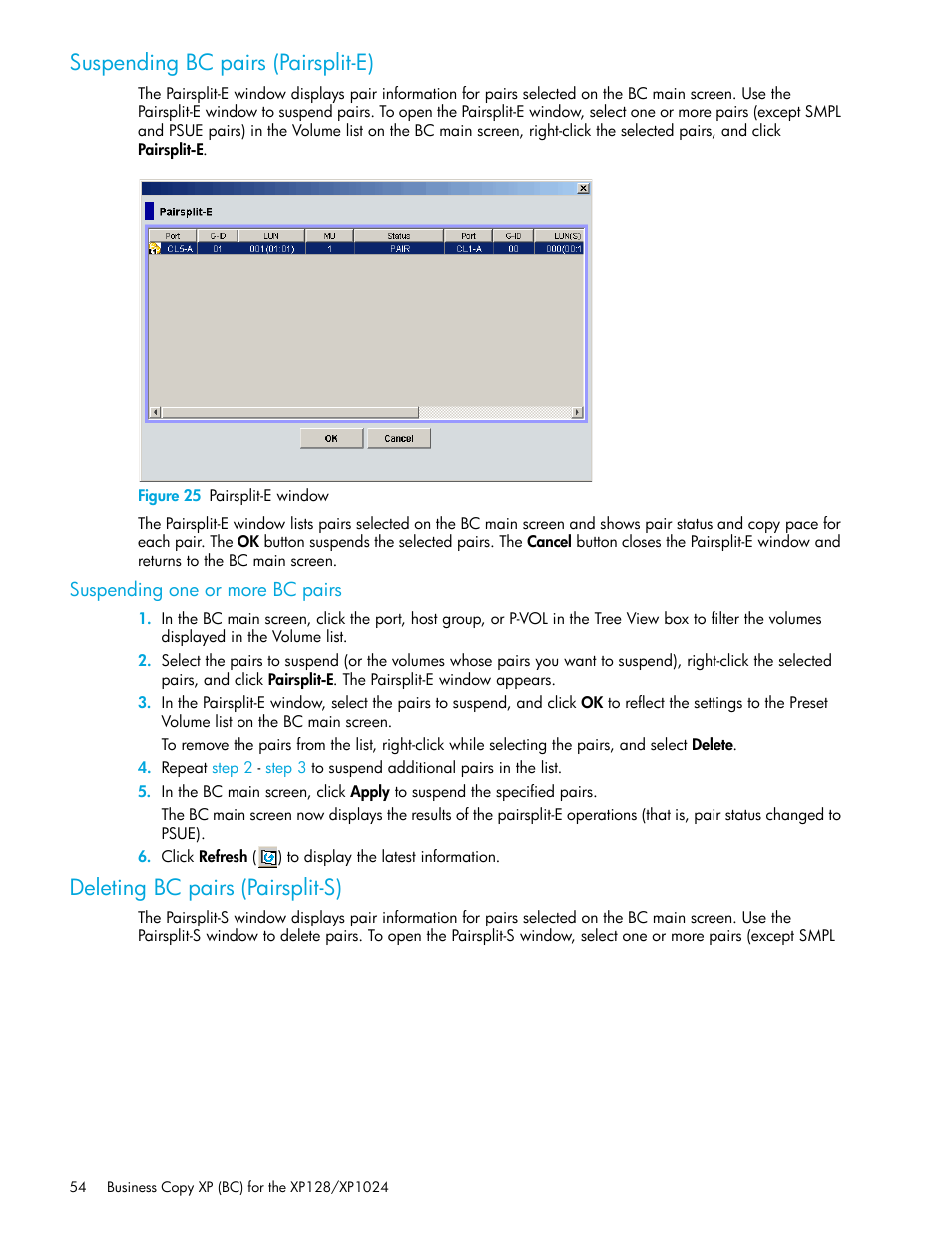 Suspending bc pairs (pairsplit-e), Figure 25 pairsplit-e window, Suspending one or more bc pairs | Deleting bc pairs (pairsplit-s), 25 pairsplit-e window | HP XP Business Copy Software User Manual | Page 54 / 70