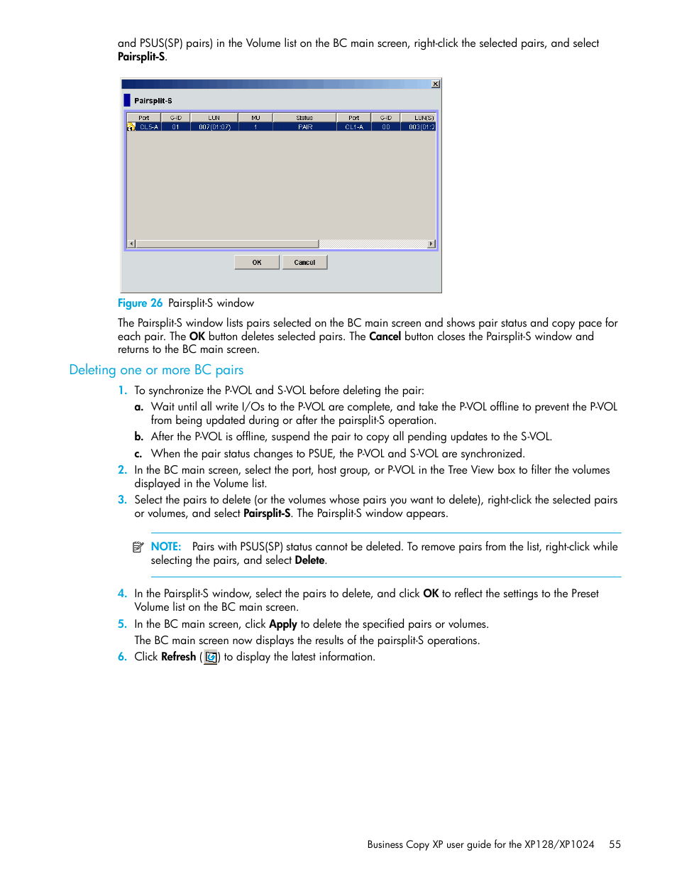 Figure 26 pairsplit-s window, Deleting one or more bc pairs, 26 pairsplit-s window | HP XP Business Copy Software User Manual | Page 55 / 70