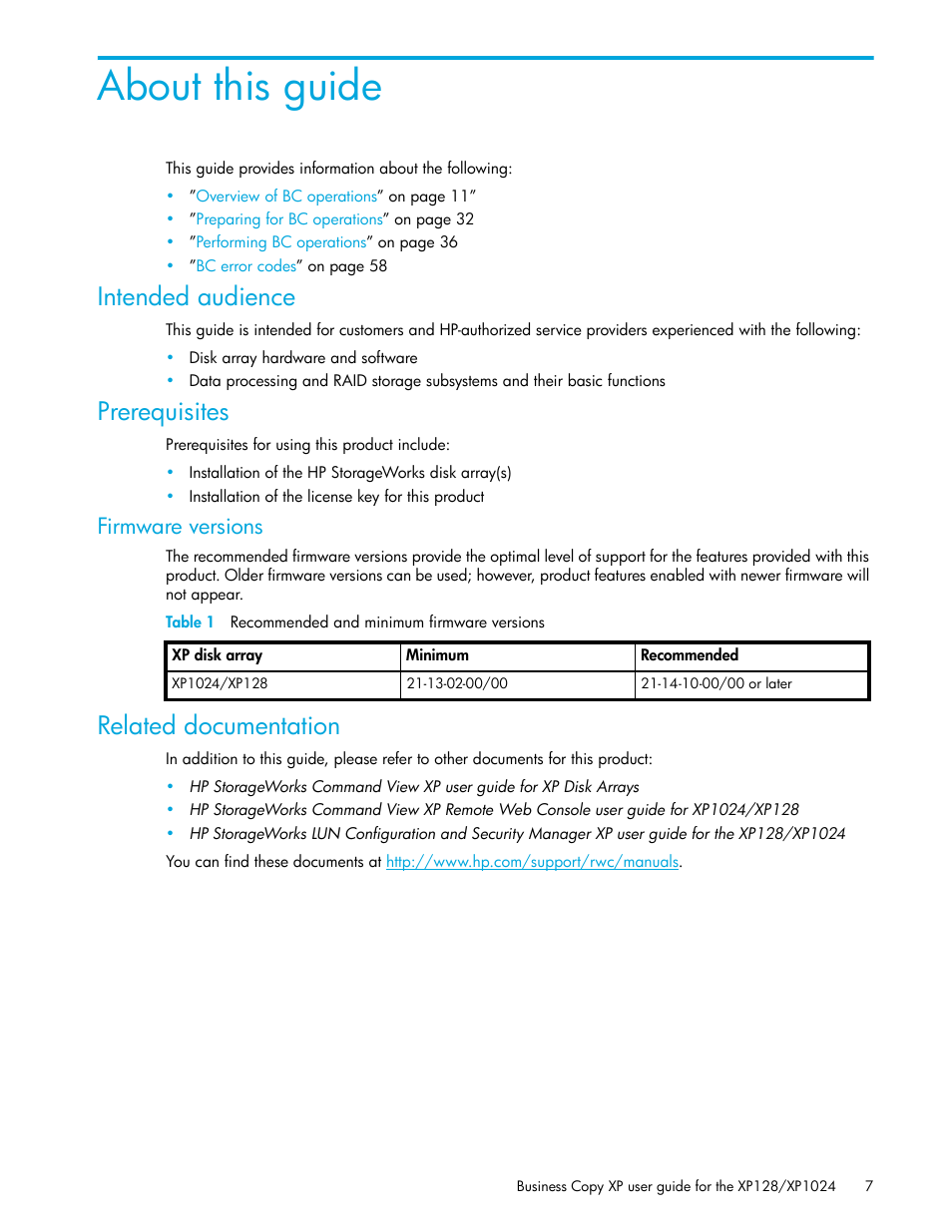 Intended audience, Prerequisites, Firmware versions | Table 1 recommended and minimum firmware versions, Related documentation, About this guide, 1 recommended and minimum firmware versions | HP XP Business Copy Software User Manual | Page 7 / 70