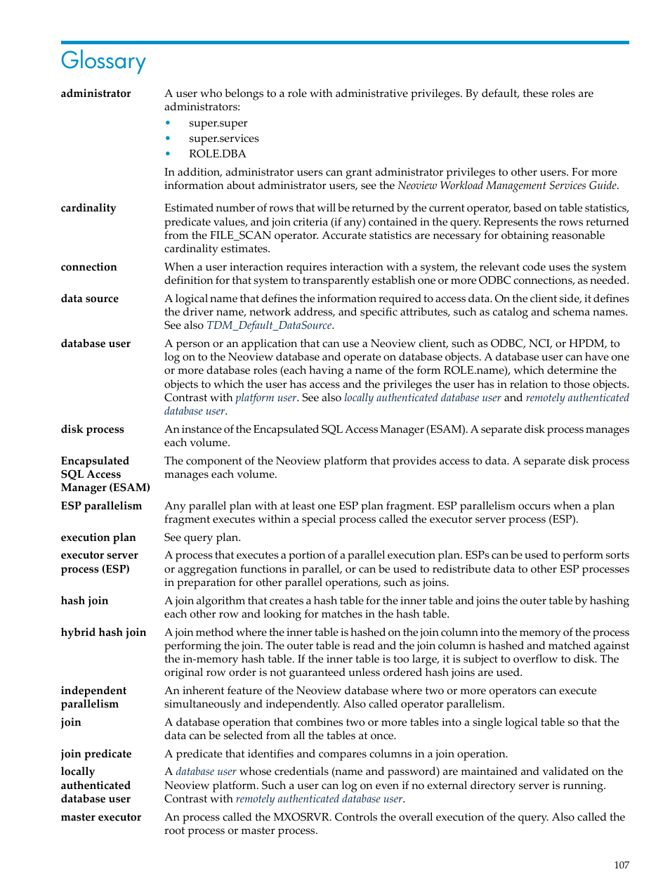 Glossary, Database user | HP Neoview Release 2.5 Software User Manual | Page 107 / 114