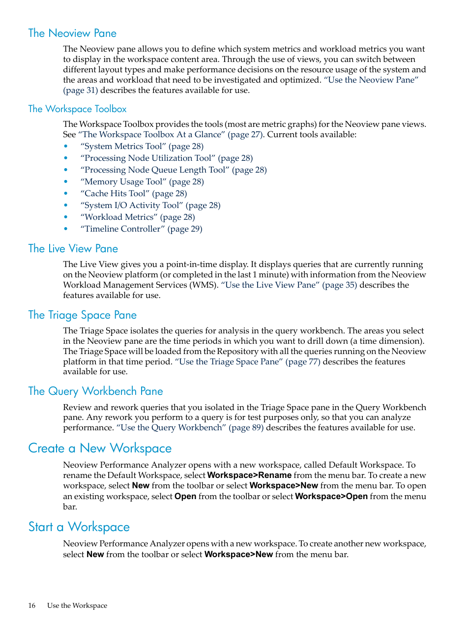 The neoview pane, The workspace toolbox, The live view pane | The triage space pane, The query workbench pane, Create a new workspace, Start a workspace, Create a new workspace start a workspace, Start a | HP Neoview Release 2.5 Software User Manual | Page 16 / 114