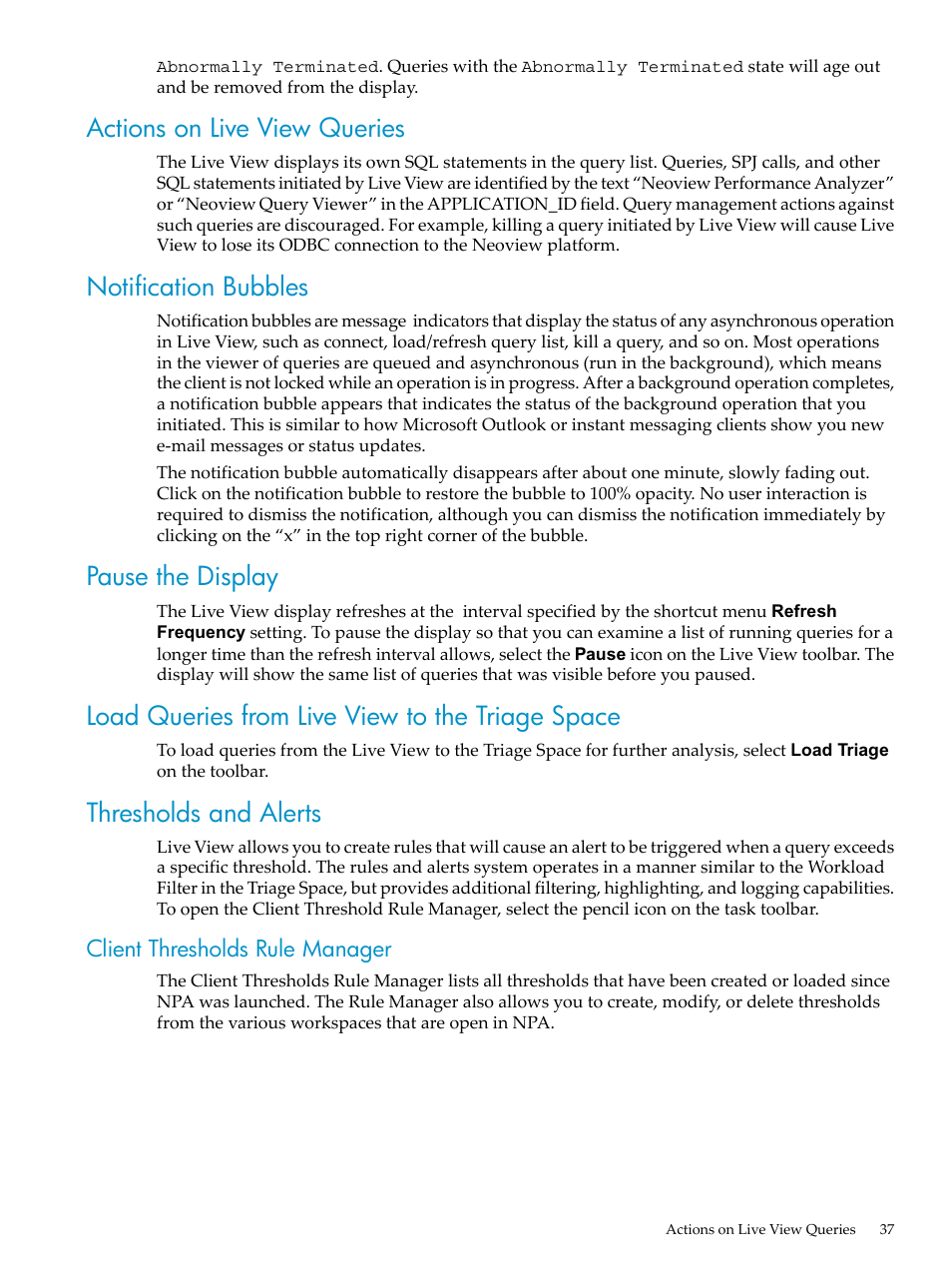 Actions on live view queries, Notification bubbles, Pause the display | Load queries from live view to the triage space, Thresholds and alerts, Client thresholds rule manager | HP Neoview Release 2.5 Software User Manual | Page 37 / 114