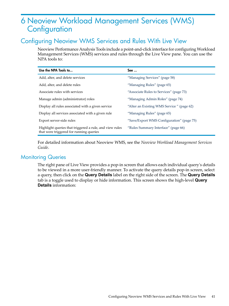 Monitoring queries | HP Neoview Release 2.5 Software User Manual | Page 41 / 114