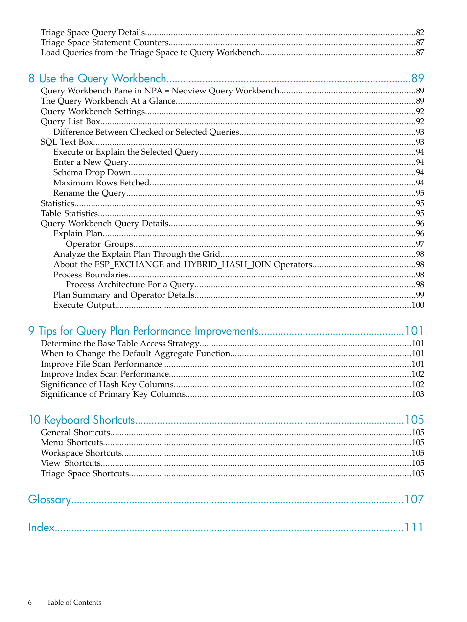 8 use the query workbench, 9 tips for query plan performance improvements, 10 keyboard shortcuts | Glossary index | HP Neoview Release 2.5 Software User Manual | Page 6 / 114