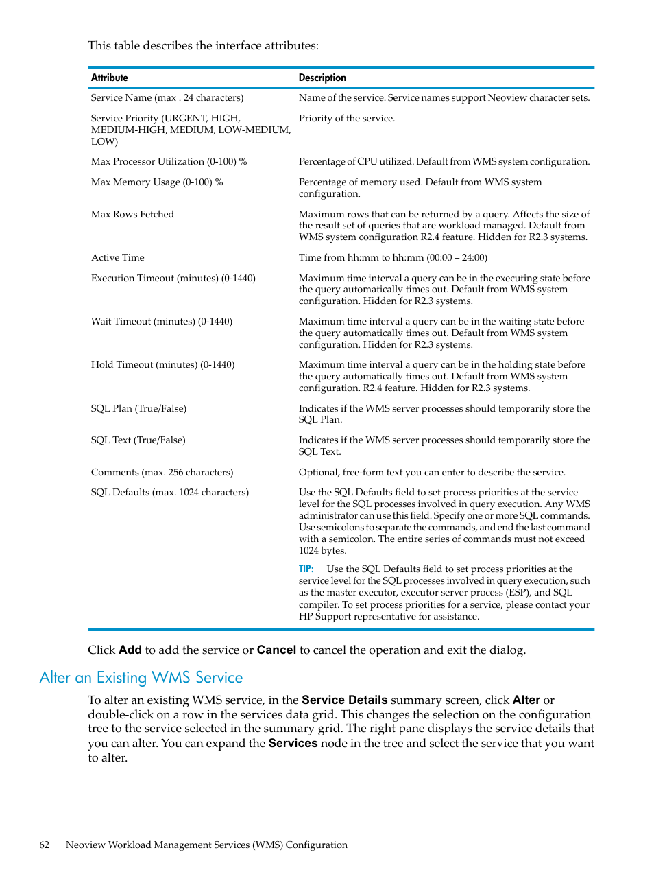 Alter an existing wms service | HP Neoview Release 2.5 Software User Manual | Page 62 / 114