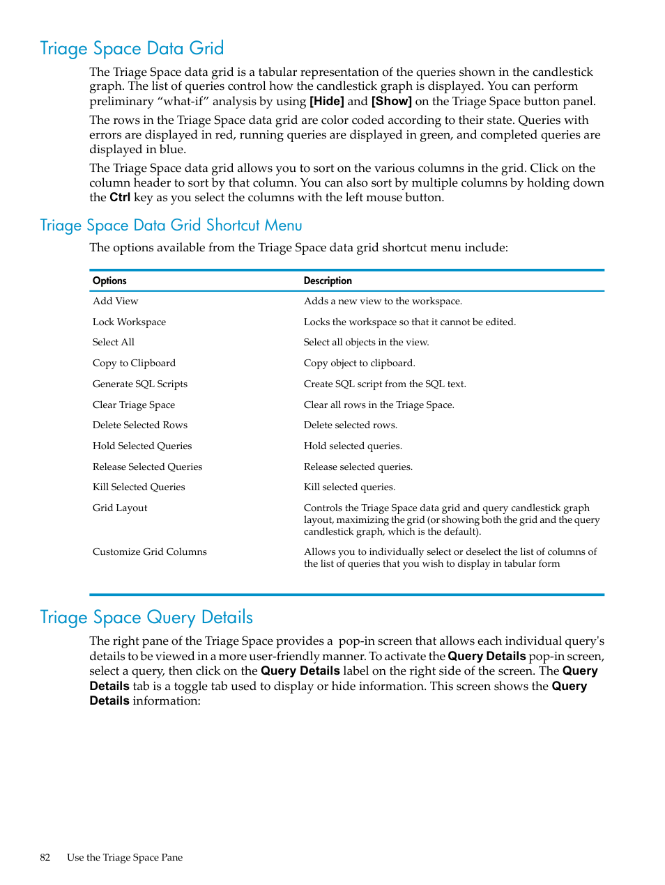 Triage space data grid, Triage space data grid shortcut menu, Triage space query details | HP Neoview Release 2.5 Software User Manual | Page 82 / 114