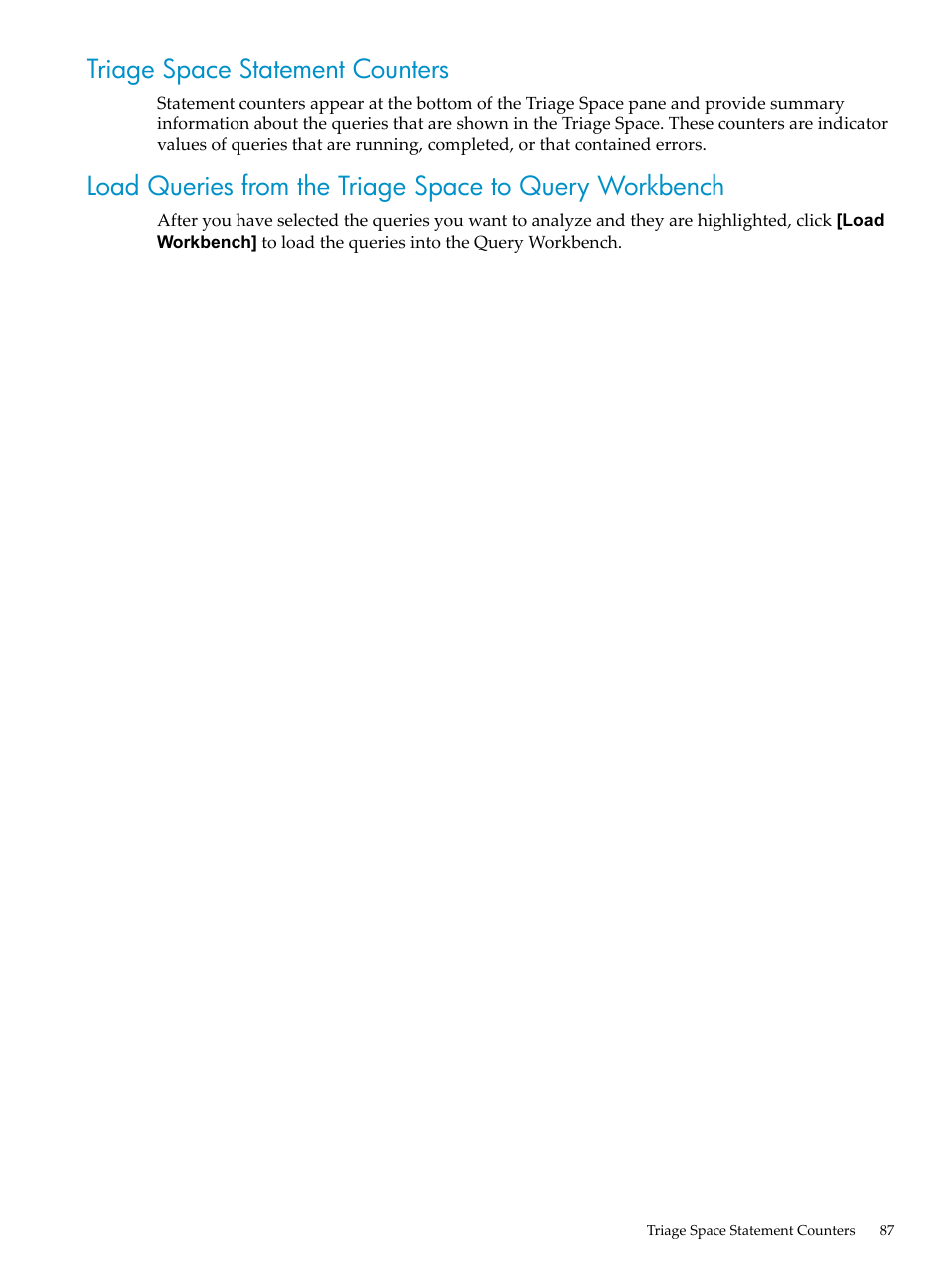 Triage space statement counters, Triage space statement | HP Neoview Release 2.5 Software User Manual | Page 87 / 114