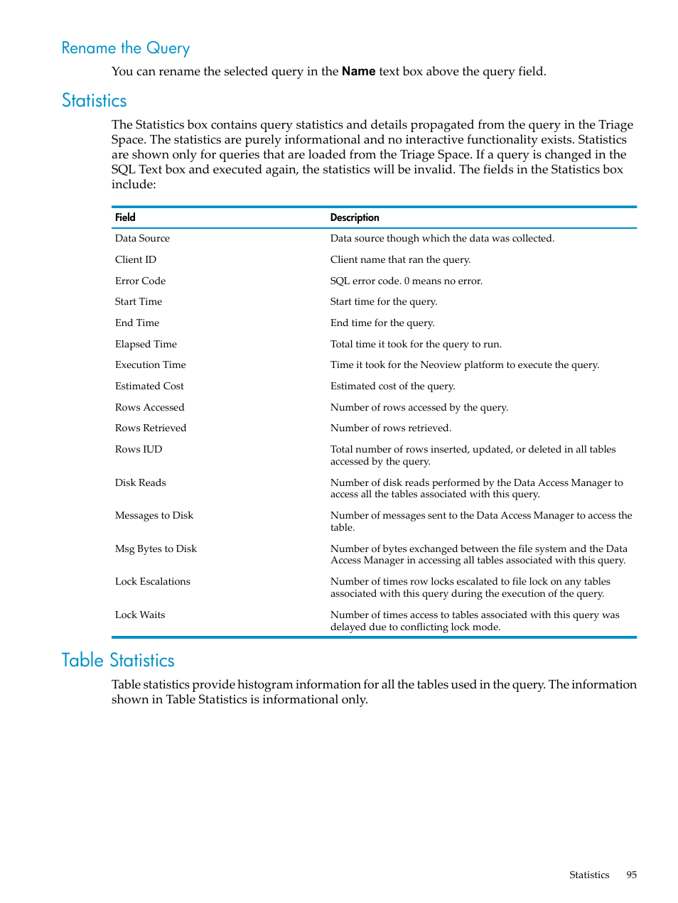 Rename the query, Statistics, Table statistics | Statistics table statistics | HP Neoview Release 2.5 Software User Manual | Page 95 / 114