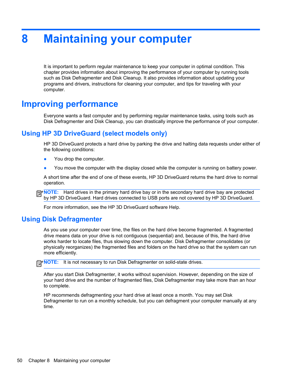 Maintaining your computer, Improving performance, Using hp 3d driveguard (select models only) | Using disk defragmenter, 8 maintaining your computer, 8maintaining your computer | HP ENVY TouchSmart 14-k120us Ultrabook User Manual | Page 60 / 82
