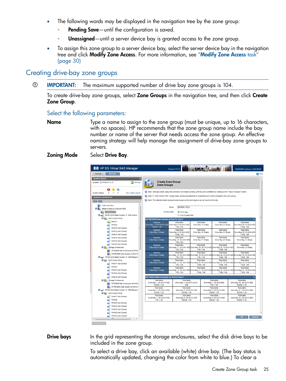 Creating drive-bay zone groups | HP 6Gb SAS Switch for HP BladeSystem c-Class User Manual | Page 25 / 85