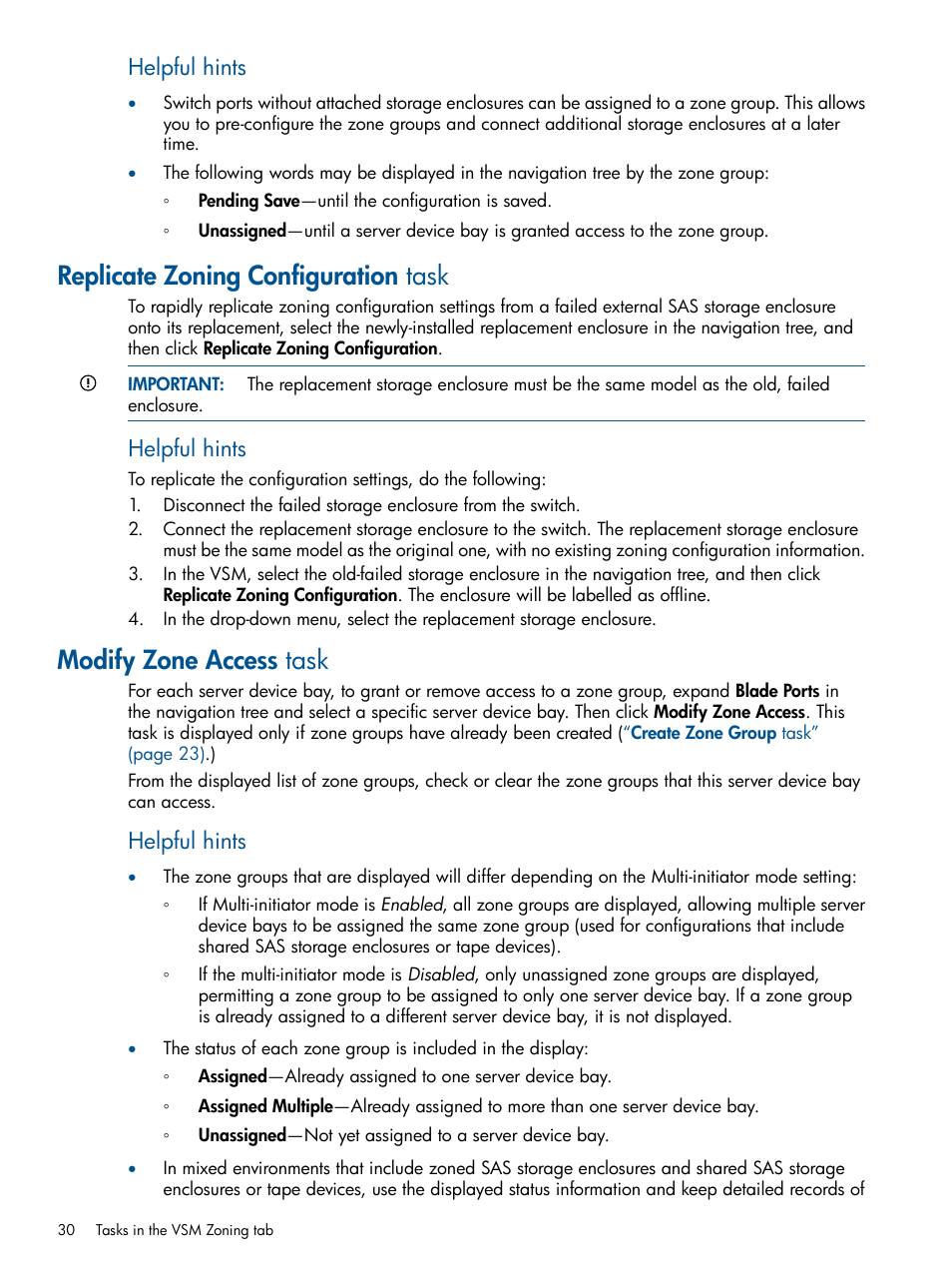 Replicate zoning configuration task, Modify zone access task, Helpful hints | HP 6Gb SAS Switch for HP BladeSystem c-Class User Manual | Page 30 / 85
