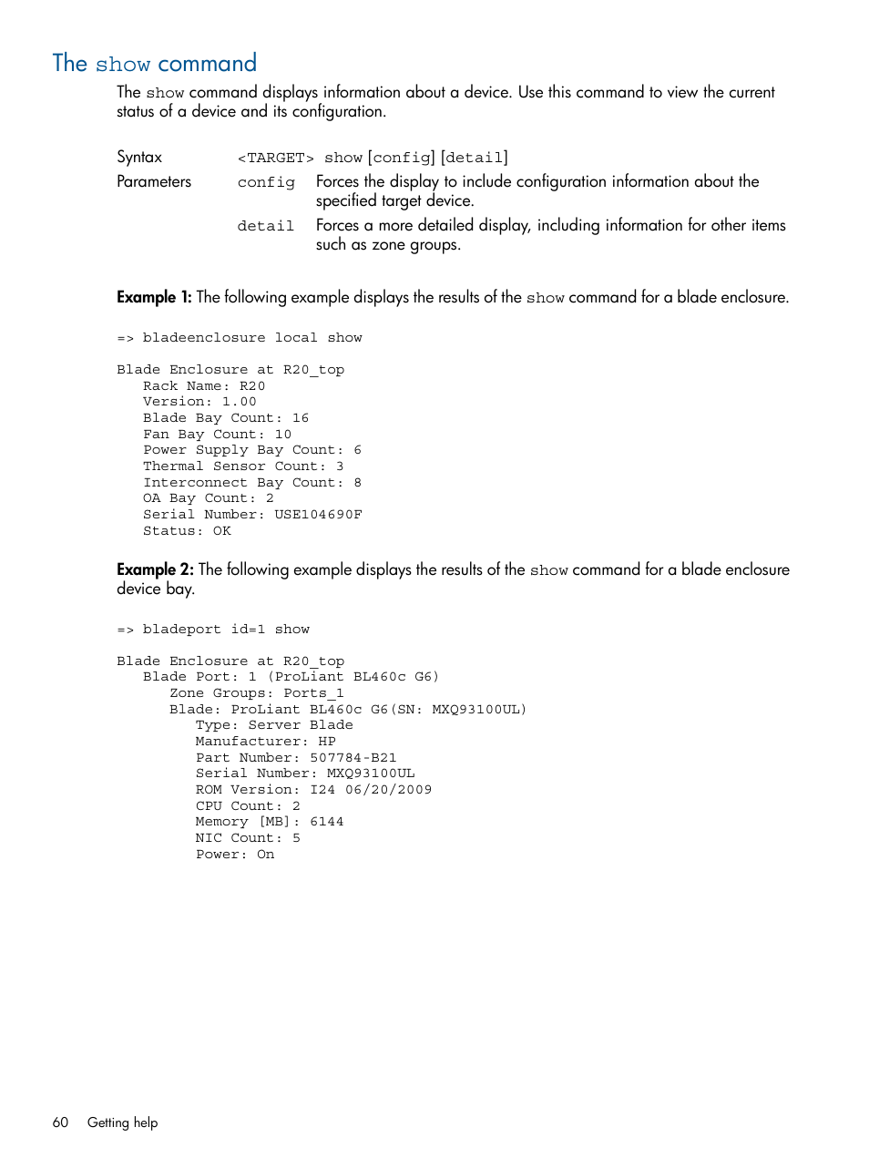 The show command | HP 6Gb SAS Switch for HP BladeSystem c-Class User Manual | Page 60 / 85