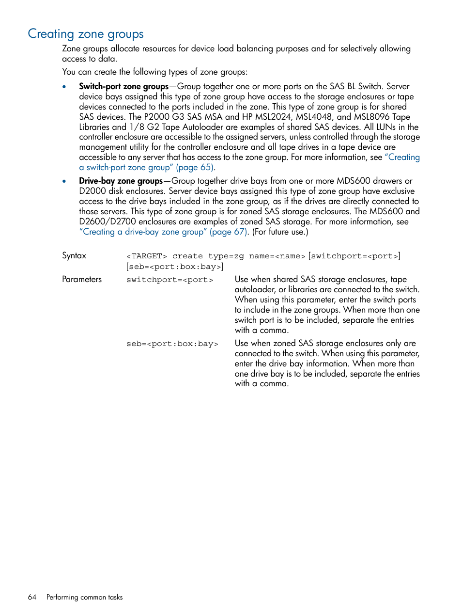 Creating zone groups | HP 6Gb SAS Switch for HP BladeSystem c-Class User Manual | Page 64 / 85