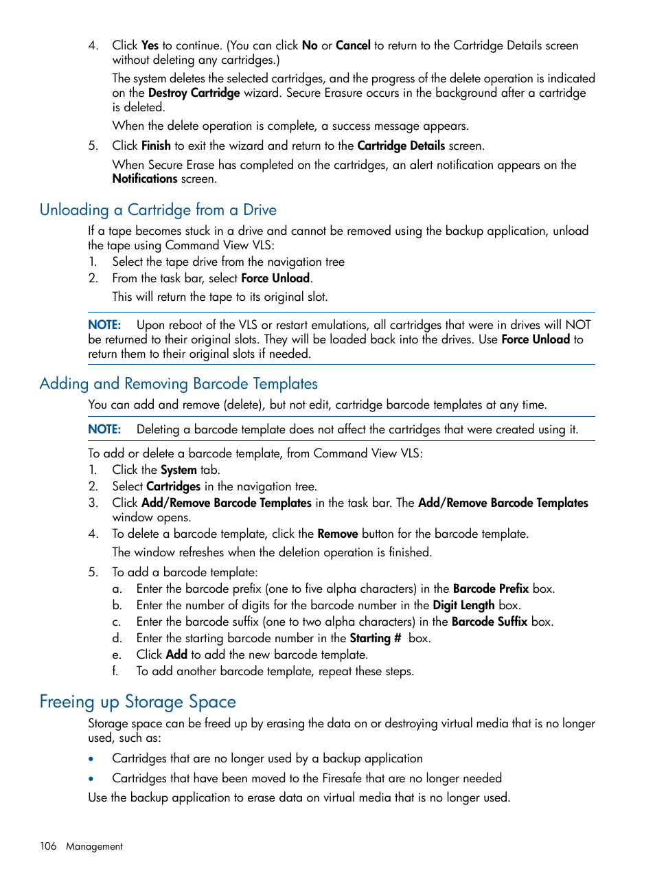 Unloading a cartridge from a drive, Adding and removing barcode templates, Freeing up storage space | HP 12000 Virtual Library System EVA Gateway User Manual | Page 106 / 210