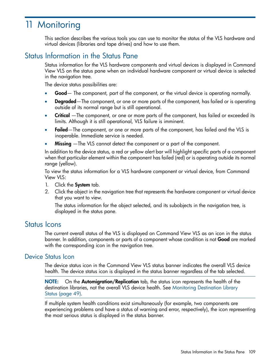 11 monitoring, Status information in the status pane, Status icons | Device status icon, Status information in the status pane status icons | HP 12000 Virtual Library System EVA Gateway User Manual | Page 109 / 210