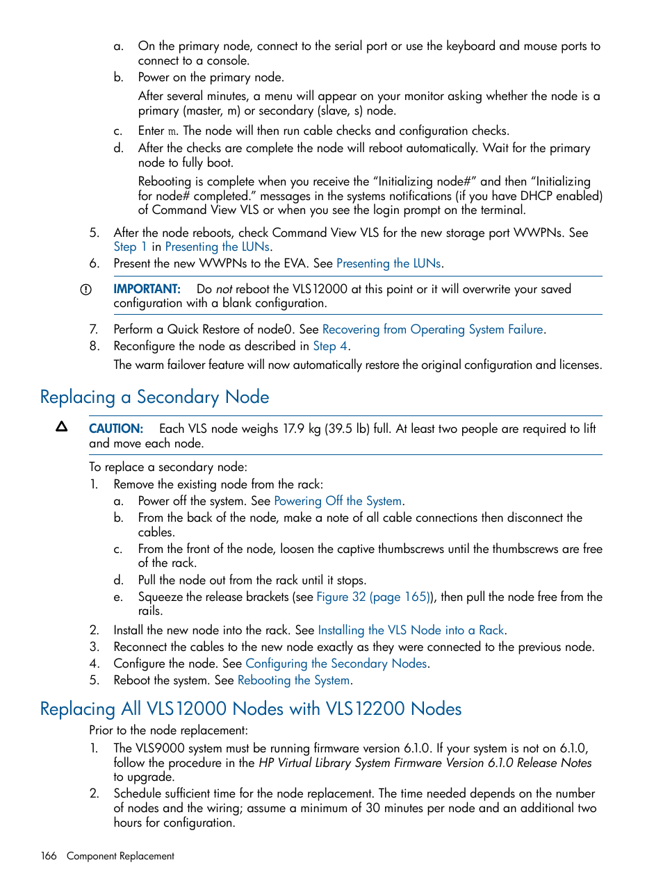 Replacing a secondary node, Replacing all vls12000 nodes with vls12200 nodes | HP 12000 Virtual Library System EVA Gateway User Manual | Page 166 / 210