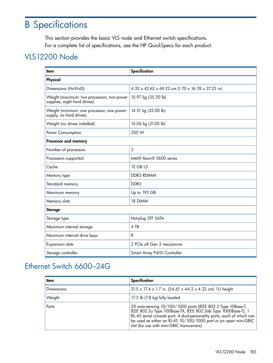 B specifications, Vls12200 node, Ethernet switch 6600–24g | Vls12200 node ethernet switch 6600–24g | HP 12000 Virtual Library System EVA Gateway User Manual | Page 183 / 210