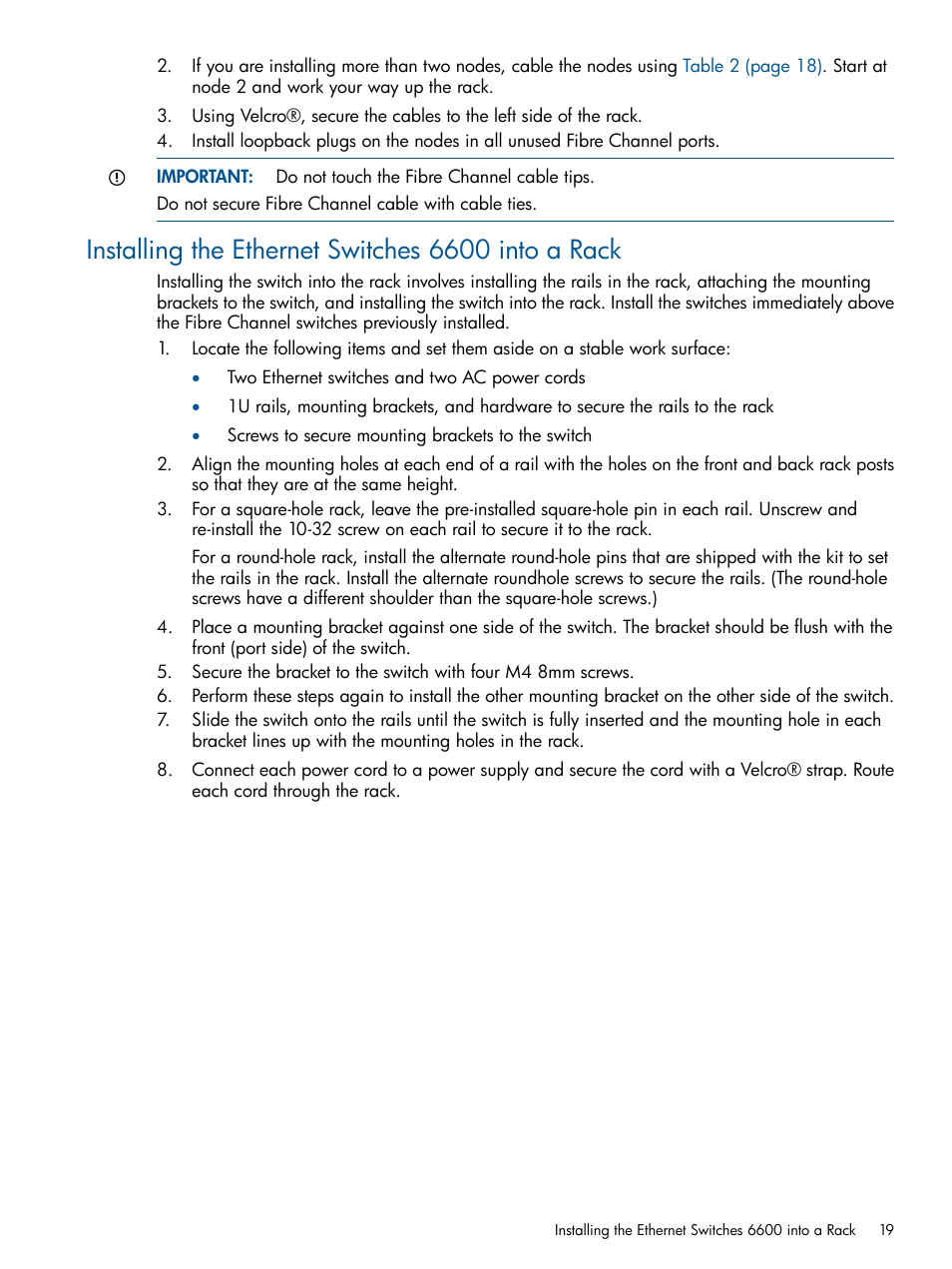 Installing the ethernet switches 6600 into a rack | HP 12000 Virtual Library System EVA Gateway User Manual | Page 19 / 210