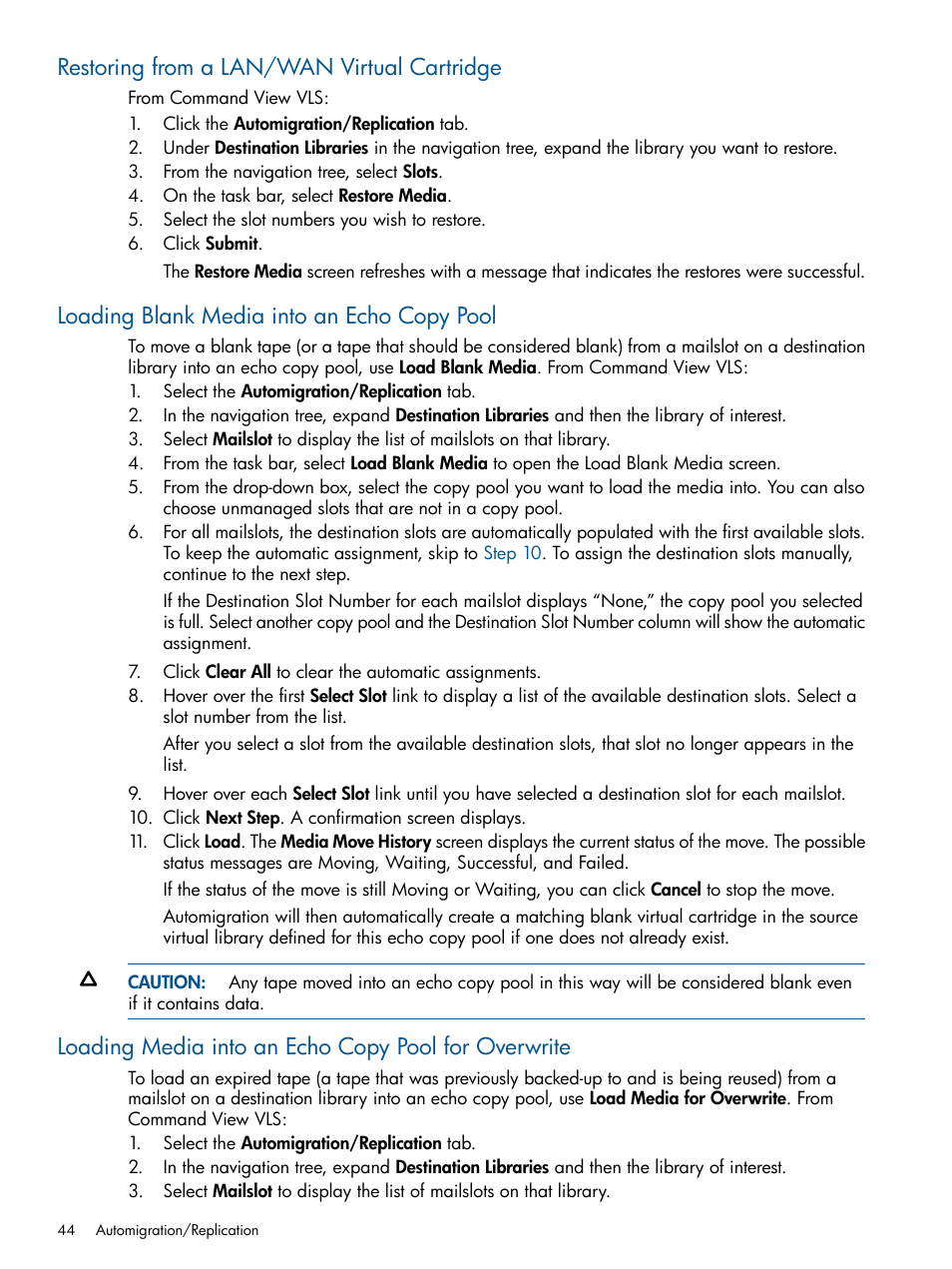 Restoring from a lan/wan virtual cartridge, Loading blank media into an echo copy pool, Loading media into an echo copy pool for overwrite | HP 12000 Virtual Library System EVA Gateway User Manual | Page 44 / 210