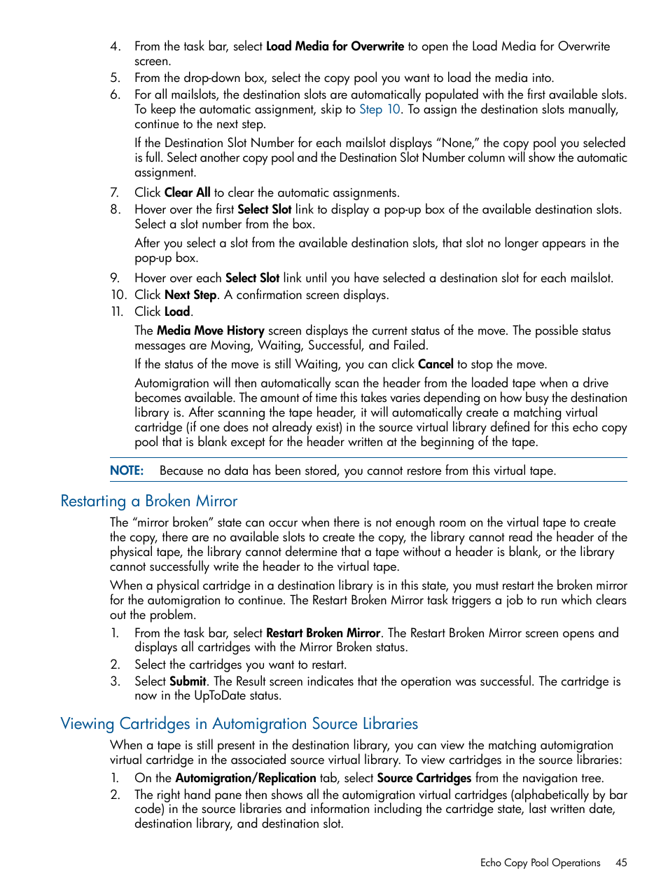 Restarting a broken mirror | HP 12000 Virtual Library System EVA Gateway User Manual | Page 45 / 210
