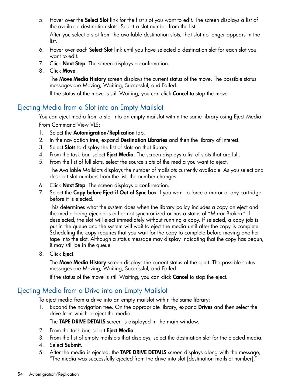 Ejecting media from a slot into an empty mailslot, Ejecting media from a drive into an empty mailslot | HP 12000 Virtual Library System EVA Gateway User Manual | Page 54 / 210