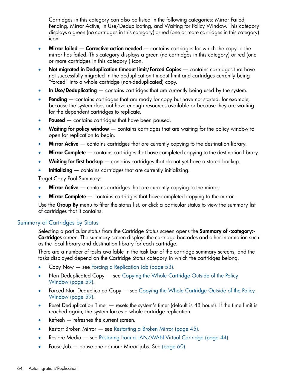 Summary of cartridges by status | HP 12000 Virtual Library System EVA Gateway User Manual | Page 64 / 210