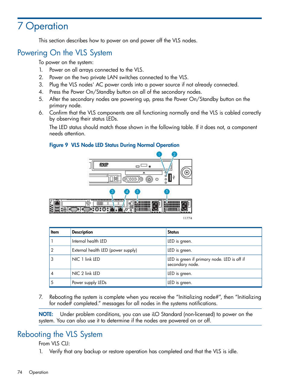 7 operation, Powering on the vls system, Rebooting the vls system | HP 12000 Virtual Library System EVA Gateway User Manual | Page 74 / 210