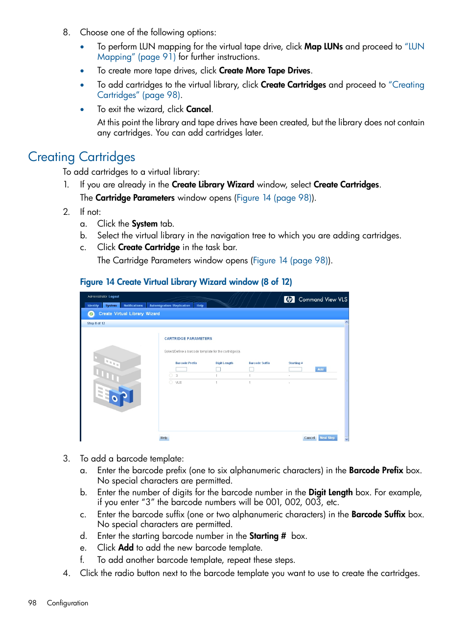 Creating cartridges | HP 12000 Virtual Library System EVA Gateway User Manual | Page 98 / 210