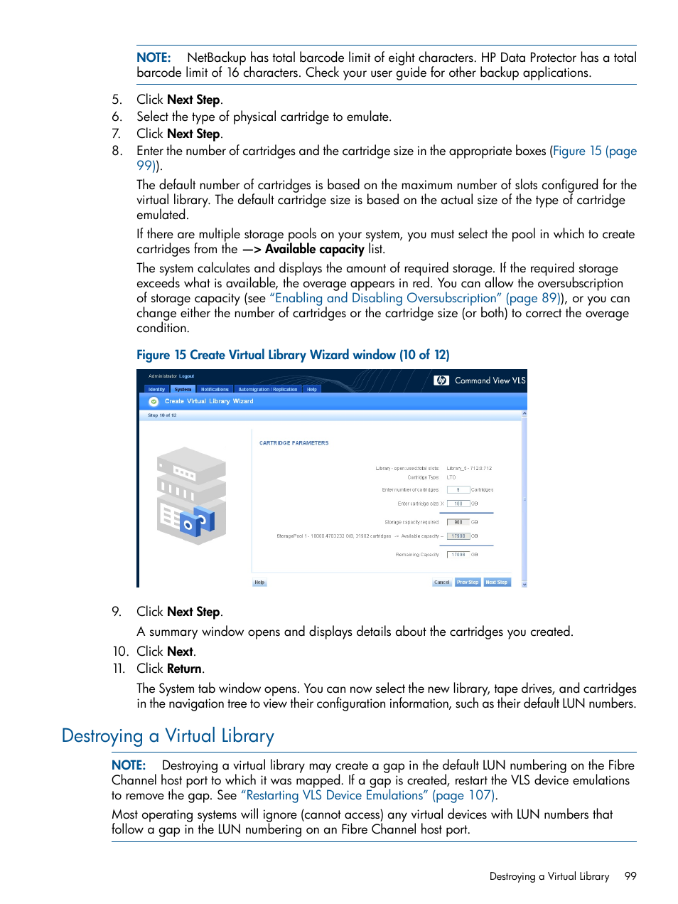 Destroying a virtual library | HP 12000 Virtual Library System EVA Gateway User Manual | Page 99 / 210