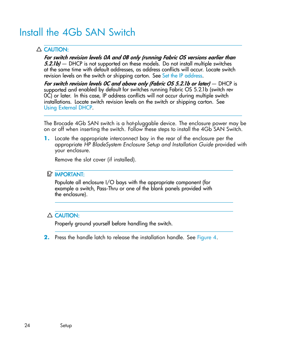 Install the 4gb san switch | HP Brocade 4Gb SAN Switch for HP BladeSystem c-Class User Manual | Page 24 / 88