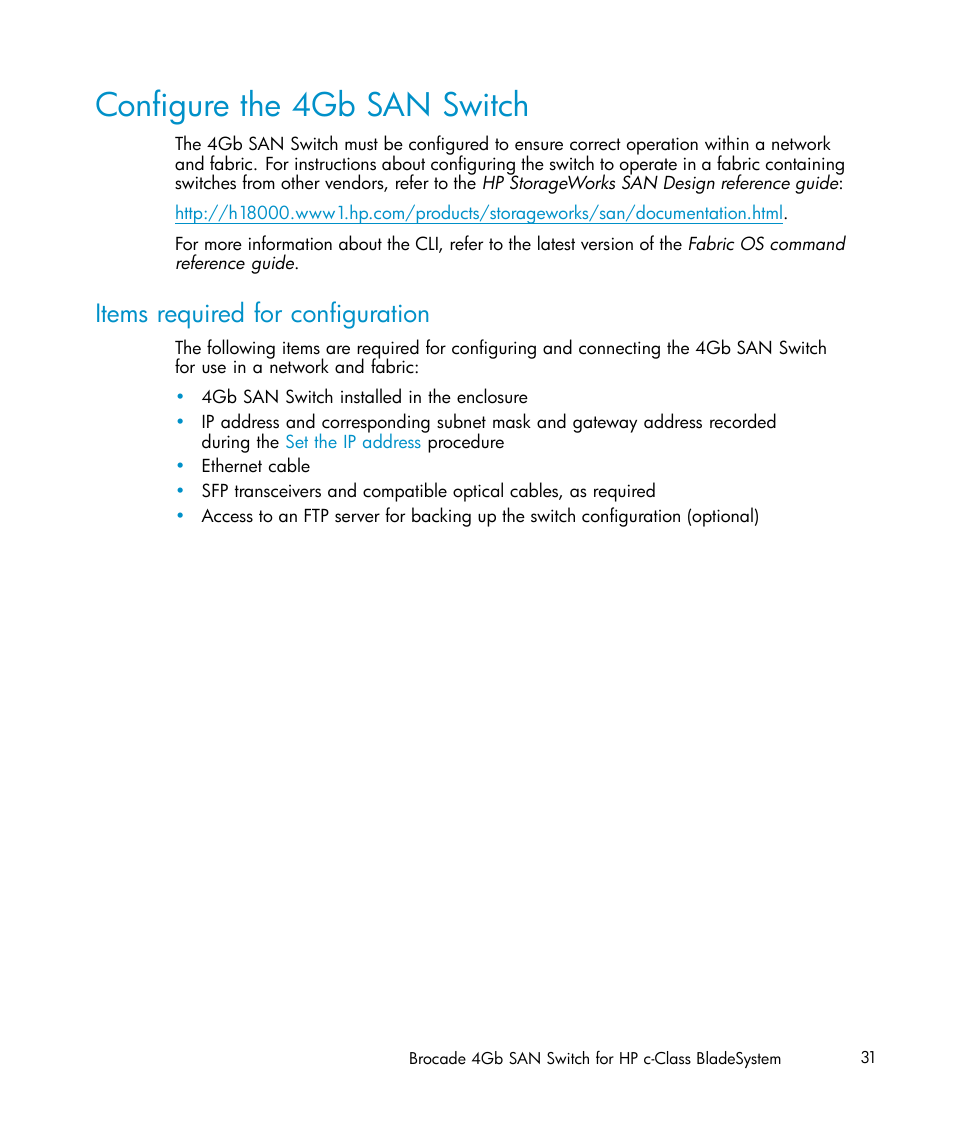 Configure the 4gb san switch, Items required for configuration | HP Brocade 4Gb SAN Switch for HP BladeSystem c-Class User Manual | Page 31 / 88