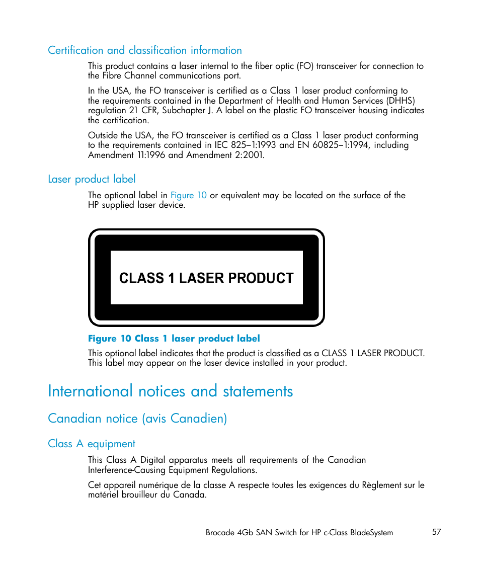 Certification and classification information, Laser product label, International notices and statements | Canadian notice (avis canadien), Class a equipment, Class 1 laser product label | HP Brocade 4Gb SAN Switch for HP BladeSystem c-Class User Manual | Page 57 / 88